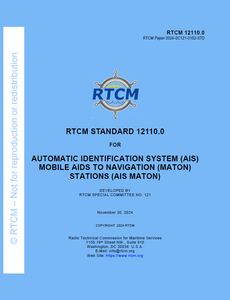 RTCM 12110.0 FOR AUTOMATIC IDENTIFICATION SYSTEM (AIS) MOBILE AIDS TO NAVIGATION (MATON) STATIONS (AIS MATON)