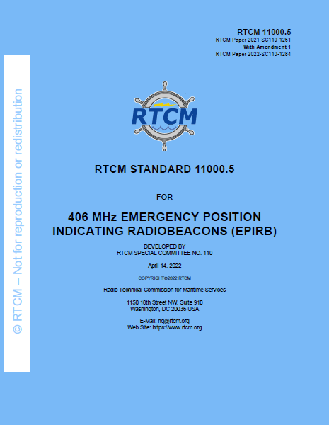 RTCM 11000.5 Standard for 406 MHz Satellite Emergency Position-Indicating Radiobeacons (EPIRB), April 14, 2022 (NEWEST version) with Amendment 1