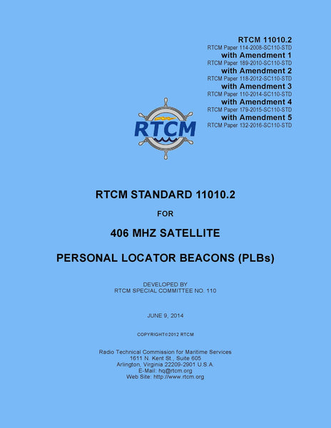 RTCM 11010.3 Standard for 406 MHz Satellite Personal Locator Beacons (PLBs), June 25, 2018