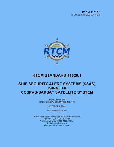 RTCM 11020.1 (RTCM Paper 110-2004/SC110-STD), Standard for Ship Security Alert Systems (SSAS) using the Cospas-Sarsat System