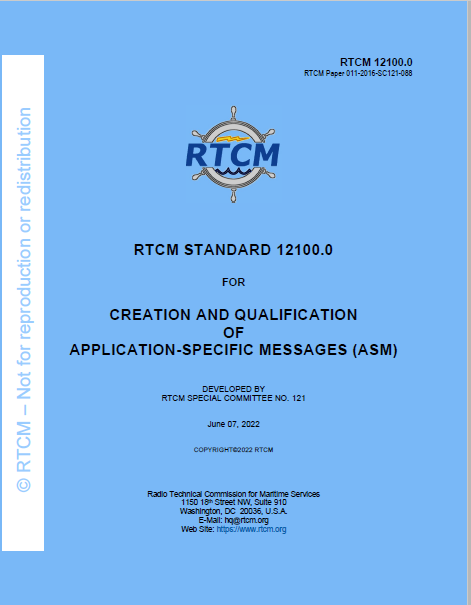 RTCM 12100.0, Creation and Qualification of Application-Specific Messa ...