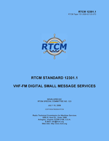 RTCM 12301.1 - Standard for VHF-FM Digital Small Message Services, July 2009