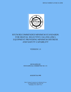 RTCM Paper 56-95/SC101-STD, Recommended Minimum Standards for Digital Selective Calling (DSC) Equipment Providing Minimum Distress and Safety Capability, Version 1.0