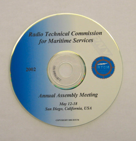 RTCM Annual Assembly Meeting, May 2002, San Diego, CA - Presentations on CD-ROM